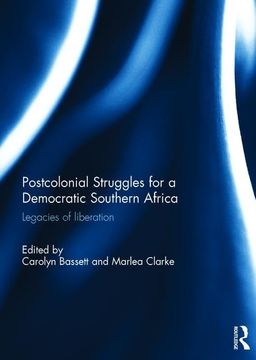 portada Post-Colonial Struggles for a Democratic Southern Africa: Legacies of Liberation