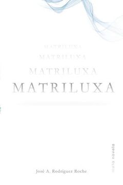 portada Matriluxa: Meta novela