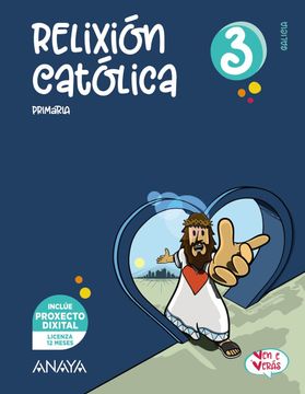 portada Relixion Catolica 3º Educacion Primaria Galicia ven e Veras (en Gallego)
