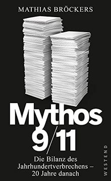 portada Mythos 9/11: Die Bilanz des Jahrhundertverbrechens - 20 Jahre Danach (en Alemán)