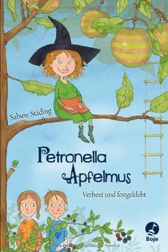 portada Petronella Apfelmus 01: Verhext und festgeklebt (en Alemán)