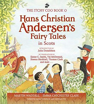 portada The Itchy coo Book of Hans Christian Andersen'S Fairy Tales in Scots 