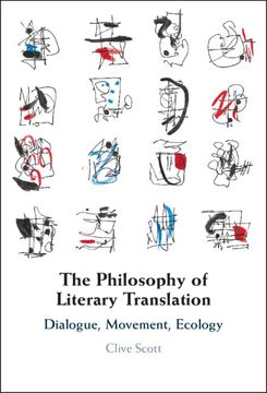 portada The Philosophy of Literary Translation: Dialogue, Movement, Ecology (en Inglés)