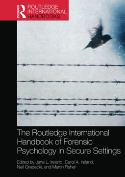 portada The Routledge International Handbook of Forensic Psychology in Secure Settings (Routledge International Handbooks) (en Inglés)