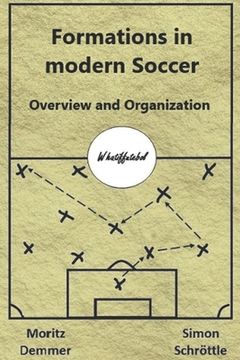 portada Formations in modern Soccer: Overview and Organization (in English)