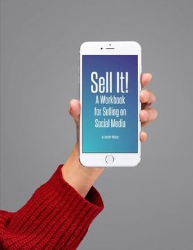 portada Sell It!: A Workbook for Selling on Social Media (en Inglés)