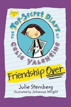 portada Friendship Over (The Top-Secret Diary of Celie Valentine) (in English)