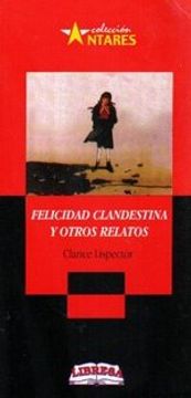 portada Felicidad Clandestina y Otros Relatos (in Spanish)