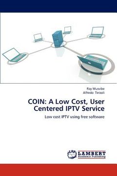 portada coin: a low cost, user centered iptv service (en Inglés)