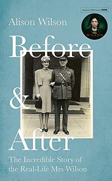 portada Before & After: The Incredible Story of the Real-Life mrs Wilson (en Inglés)