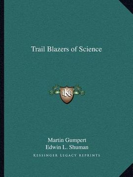 portada trail blazers of science (in English)
