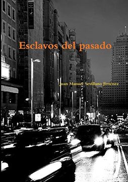 portada Esclavos del Pasado (in Spanish)