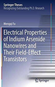 portada Electrical Properties of Indium Arsenide Nanowires and Their Field-Effect Transistors (Springer Theses) (in English)