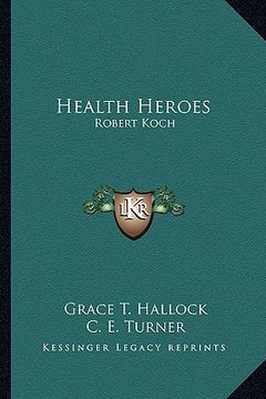 portada health heroes: robert koch (en Inglés)
