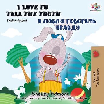 portada I Love to Tell the Truth (English Russian Bilingual Book) (en Ruso)