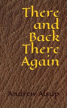 portada There and Back There Again (en Inglés)