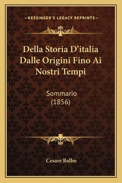 portada Della Storia D'italia Dalle Origini Fino Ai Nostri Tempi: Sommario (1856) (en Italiano)