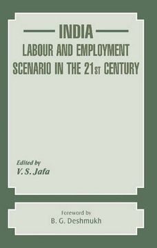 portada India, Labour and Employment Scenario in the 21St Century (en Inglés)