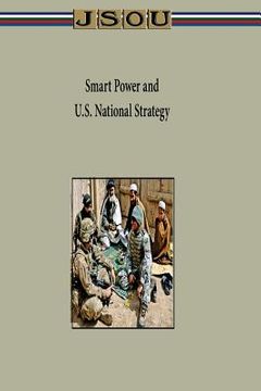 portada Smart Power and U.S. National Strategy (en Inglés)