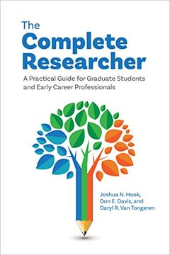 portada The Complete Researcher: A Practical Guide for Graduate Students and Early Career Professionals (in English)