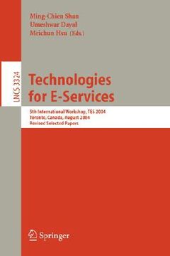 portada technologies for e-services: 5th international workshop, tes 2004, toronto, canada, august 29-30, 2004, revised selected papers (en Inglés)