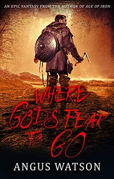 portada Where Gods Fear to go (West of West) (en Inglés)