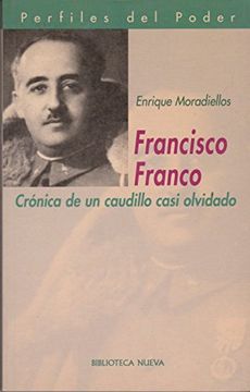 portada Francisco Franco: Crónica de un caudillo casi olvidado