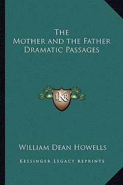 portada the mother and the father dramatic passages (en Inglés)