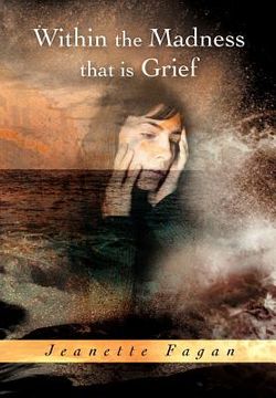 portada within the madness that is grief (in English)