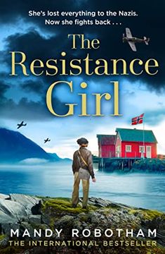 portada The Resistance Girl: An Utterly Gripping and Heartbreaking new Release From the Bestselling Author of World war 2 Historical Fiction Novels for 2022 (in English)