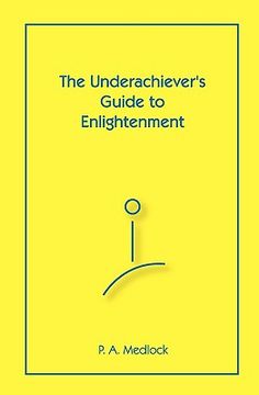 portada the underachiever's guide to enlightenment (in English)