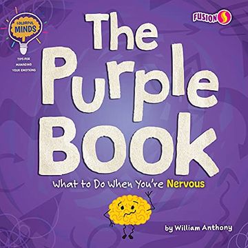 portada The Purple Book: What to do When You'Re Nervous (Colorful Minds; Tips for Managing Your Emotions) 