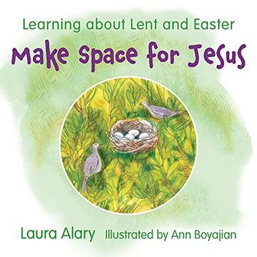 portada Make Space for Jesus: Learning About Lent and Easter (en Inglés)