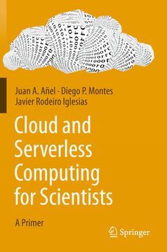 portada Cloud and Serverless Computing for Scientists: A Primer