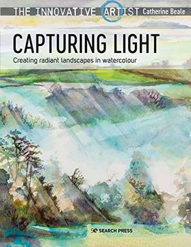 portada The Innovative Artist: Capturing Light: Creating Radiant Landscapes in Watercolour (in English)