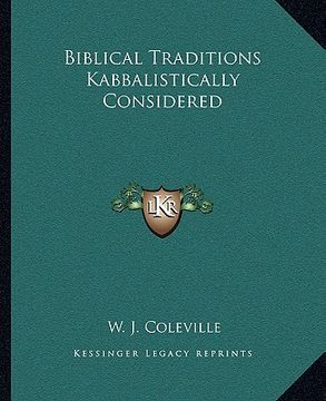 portada biblical traditions kabbalistically considered (en Inglés)