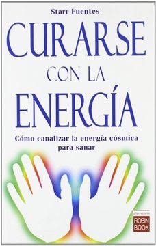 portada Curarse con la Energia (en Inglés)