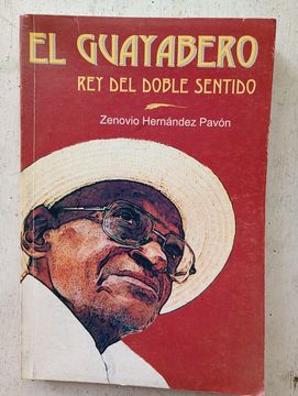 El guayabero - Rey del doble sentido