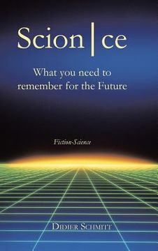 portada ScionCe: What You Need to Remember from the Future