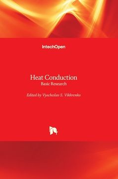 portada Heat Conduction: Basic Research (en Inglés)