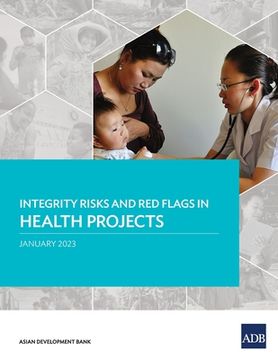 portada Integrity Risks and Red Flags in Health Projects (in English)