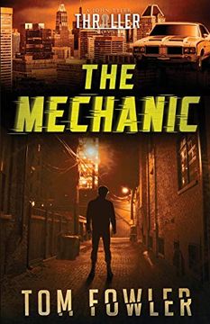 portada The Mechanic: A John Tyler Thriller (John Tyler Action Thrillers) (en Inglés)