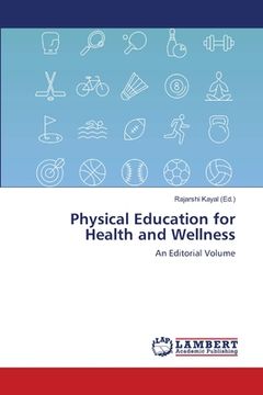 portada Physical Education for Health and Wellness (en Inglés)