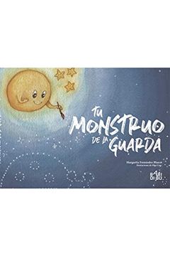 portada Tu Monstruo de la Guarda (in Spanish)