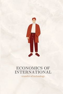 portada Economics of International transfer of technology (en Inglés)