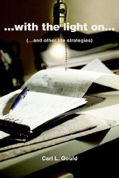 portada with the light on...: and other life strategies (in English)