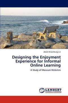 portada designing the enjoyment experience for informal online learning (en Inglés)