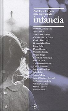 portada Antología Literaria Para Regresar a la Infancia (in Spanish)