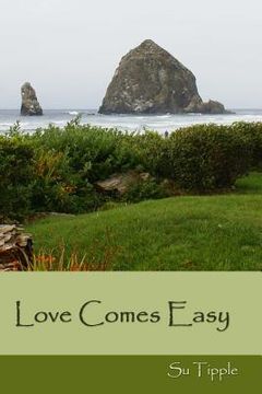 portada Love Comes Easy (en Inglés)