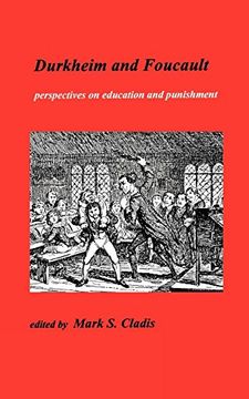 portada Durkheim and Foucault: Perspectives on Education and Punishment (Studies in Progessive Halakhah, 4) (en Inglés)